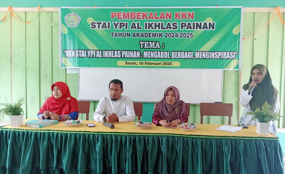 PEMBEKALAN KKN STAI YPI AL IKHLAS PAINAN TA 2024/205